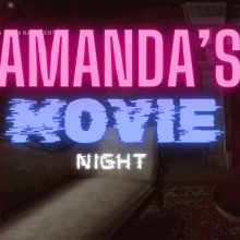 Amanda's Movie Night