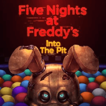 Five Nights at Freddy's: Into the Pit